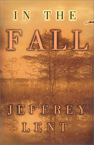 In the Fall - Jeffrey Lent