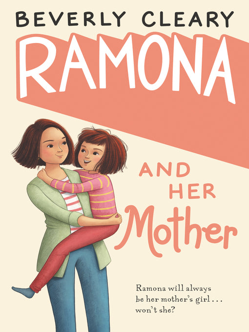 Ramona and Her Mother - Beverly Cleary