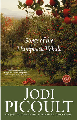 Songs of the Humpback Whale -- Jodi Picoult