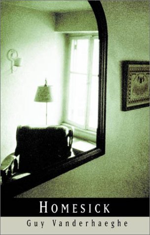 Homesick - Guy Vanderhaeghe