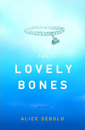 The Lovely Bones - Alice Sebold