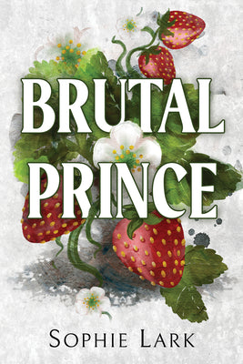 Brutal Prince - Sophie Lark