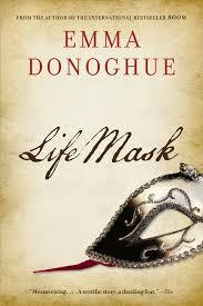 Life Mask - Emma Donoghue