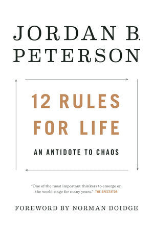 12 Rules For Life - Jordan B. Peterson