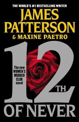 12th of Never - James Patterson & Maxine Paetro