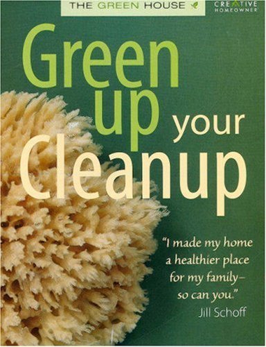 Green Up Your Cleanup - Jill Potvin Schoff