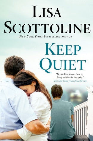 Keep Quiet - Lisa Scottolin