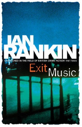 Exit Music - Ian Rankin