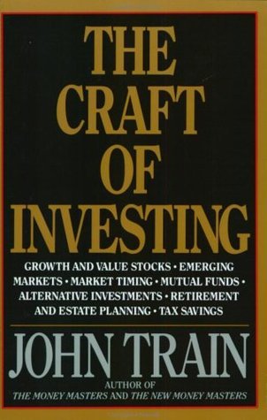 The Craft of Investing - John Train