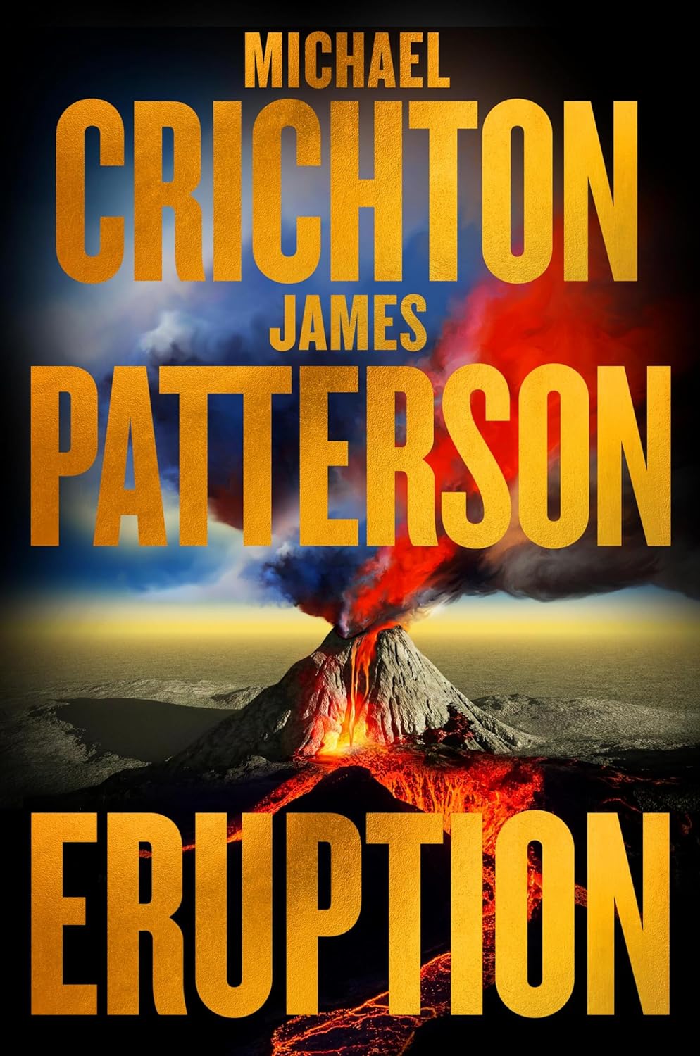 Eruption -- Michael Crichton, James Patterson
