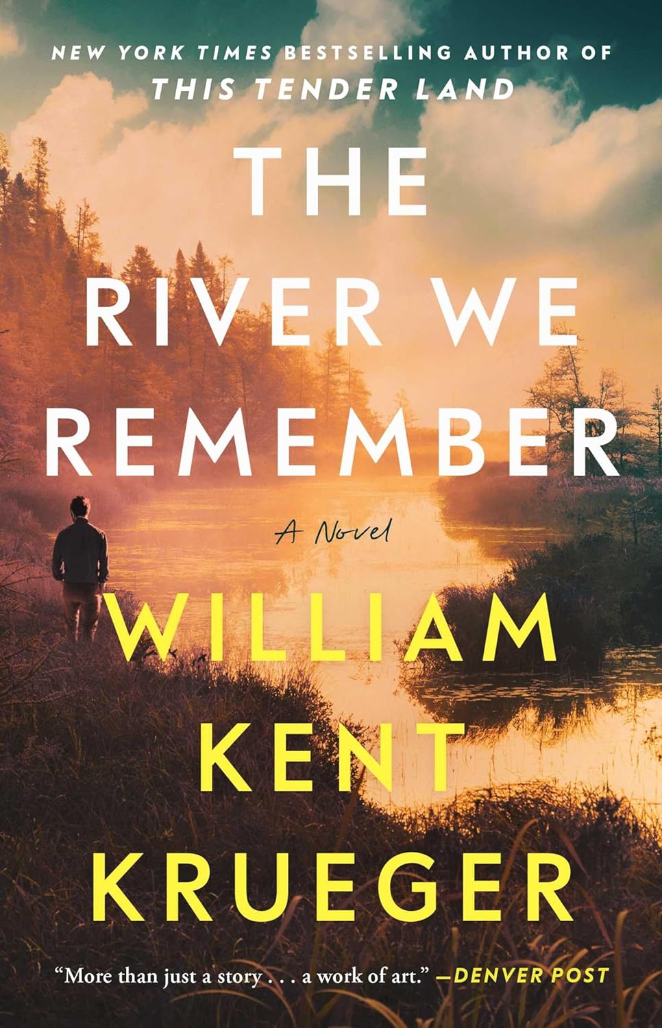 The River We Remember - William Kent Krueger