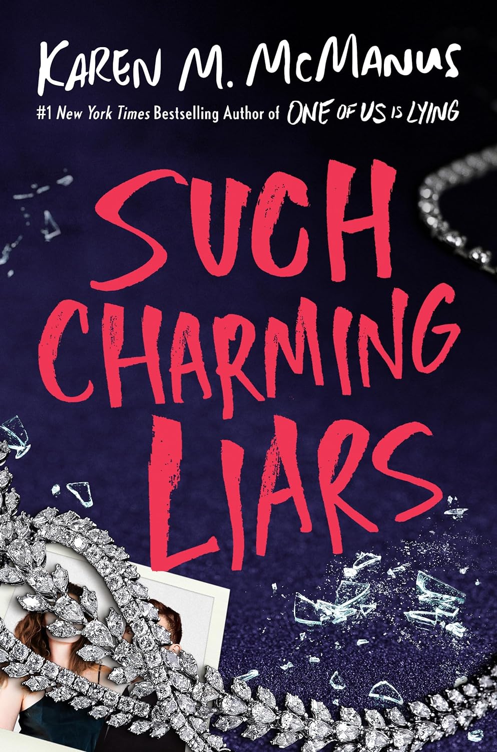 Such Charming Liars - Karen M. McManus