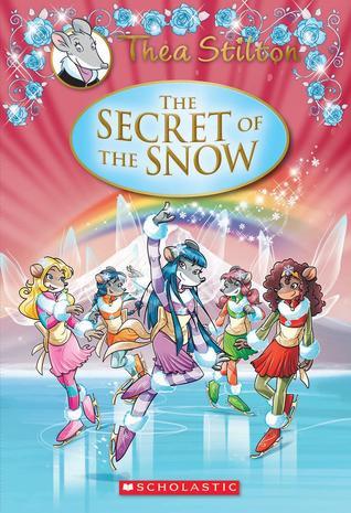 The Secret of The Snow - Thea Stilton