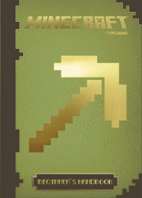 Minecraft: The Official Beginner's Handbook - Stephanie Milton