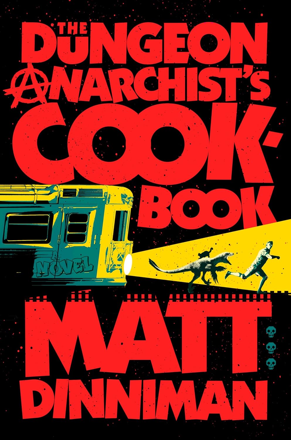 Dungeon Anarchist's Cook - Matt Dinniman