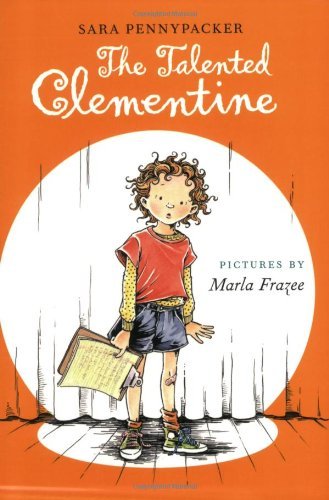 The Talented Clementine -- Sara Pennypacker