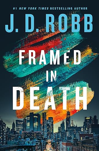 Framed in Death - J.D. Robb