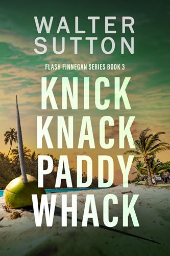 Knick Knack Paddy Whack - Walter Sutton