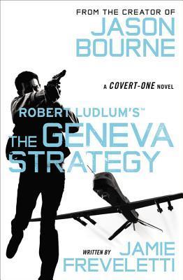 The Geneva Strategy - Jamie Freveletti, Robert Ludlum