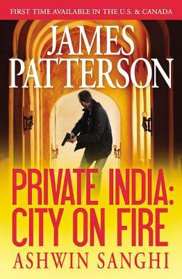 Private India  James Patterson ,  Ashwin Sanghi
