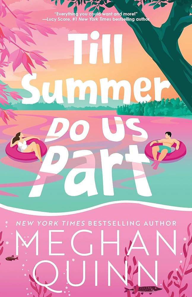 Till Summer Do Us Part - Meghan Quinn