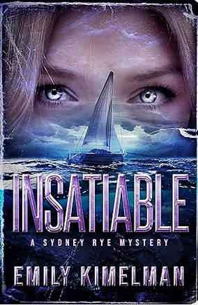 Insatiable - Emily Kimelman