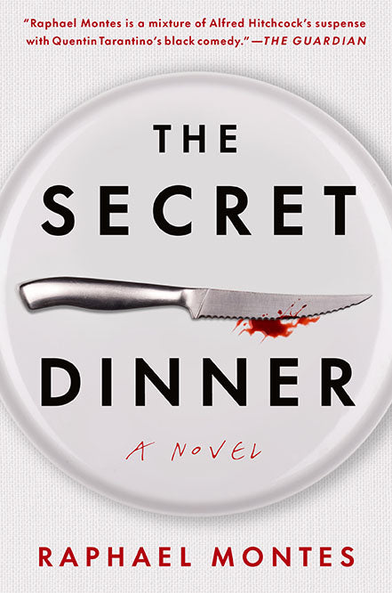 The Secret Dinner - Raphael Montes