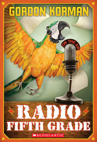 Radio Fifth Grade - Gordon Korman