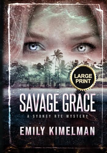Savage Grace - Emily Kimelman