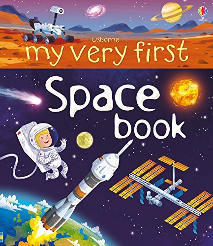 Usborne - My Very First...: My Very First Space Book - Emily Bone