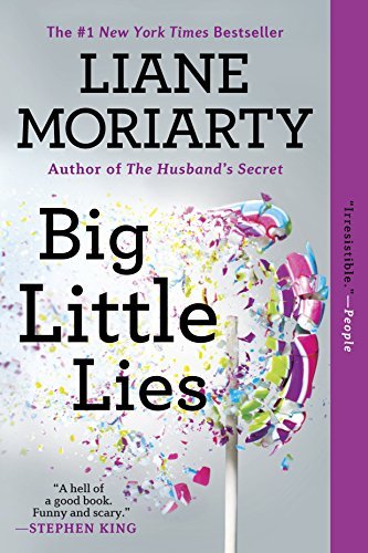 Big Little Lies - Liane Moriarty