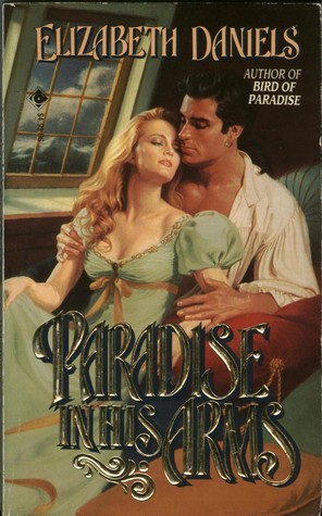 Paradise in His Arms (U) - Elizabeth Daniels