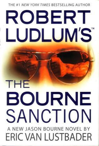 The Bourne Sanction - Eric Van Lustbader, Robert Ludlum
