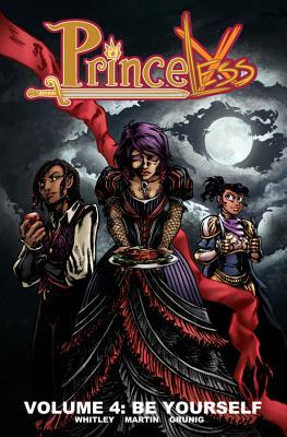 Princeless, Vol. 4: Be Yourself - Jeremy Whitley, Emily Martin, Brett Grunig