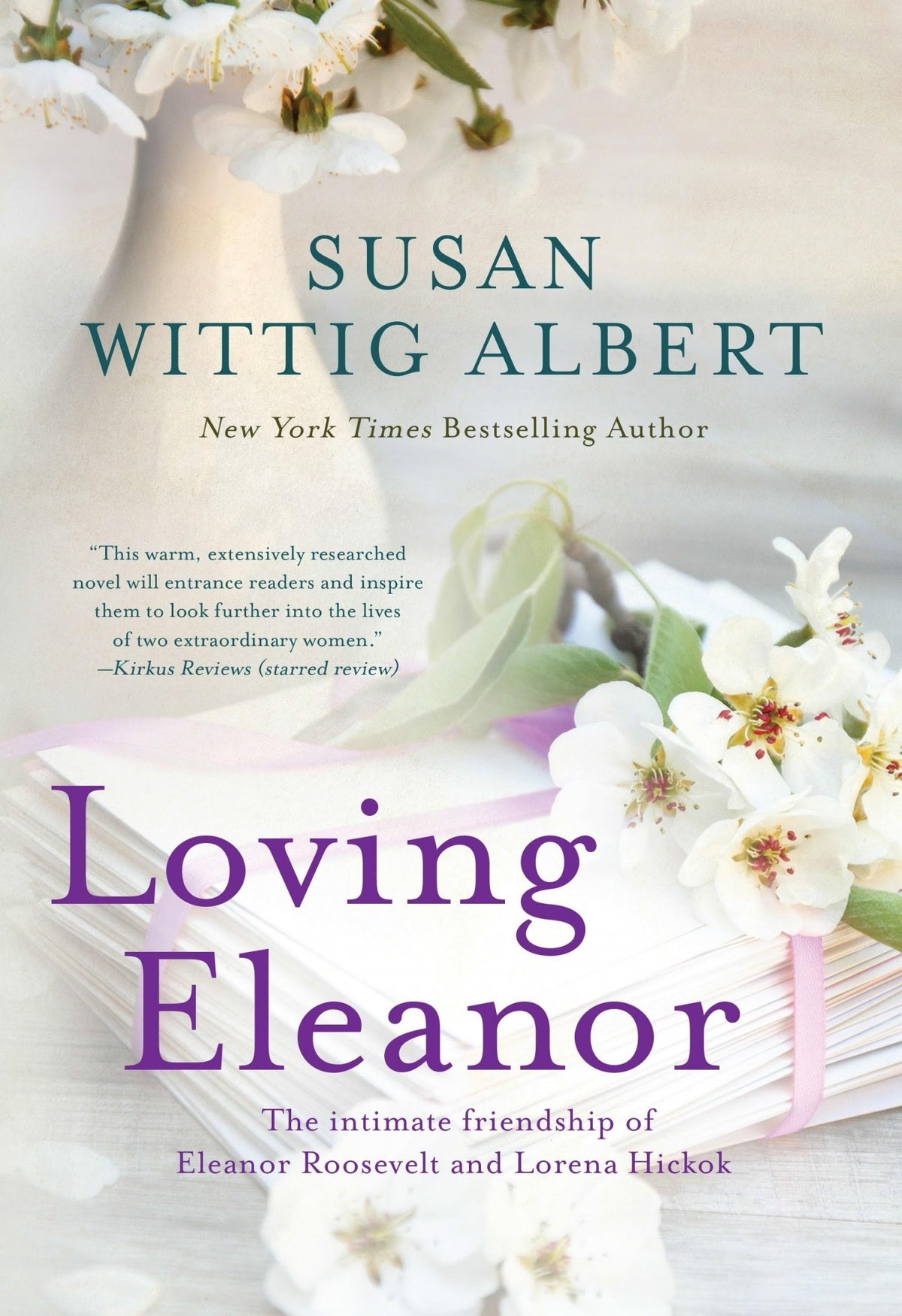 Loving Eleanor - Susan Wittig Albert
