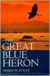 The Great Blue Heron - Robert W. Butler