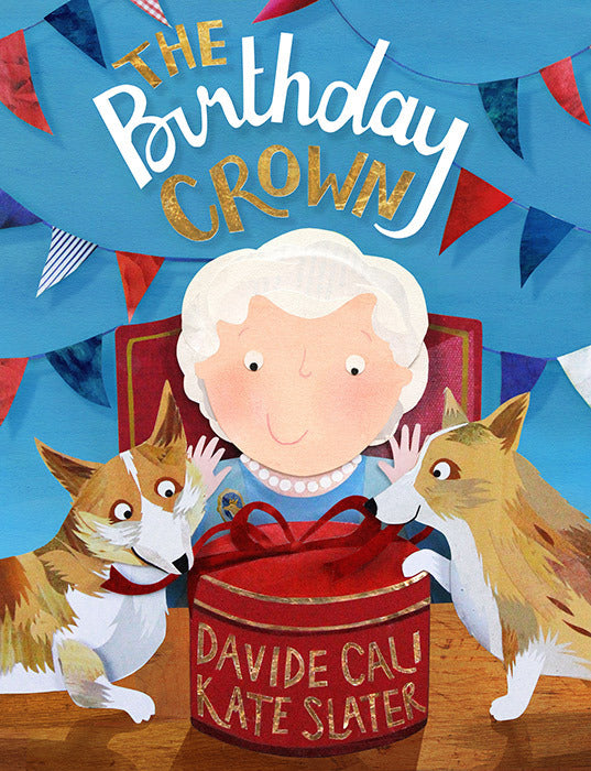 The Birthday Crown - Davide Cali, Kate Slater