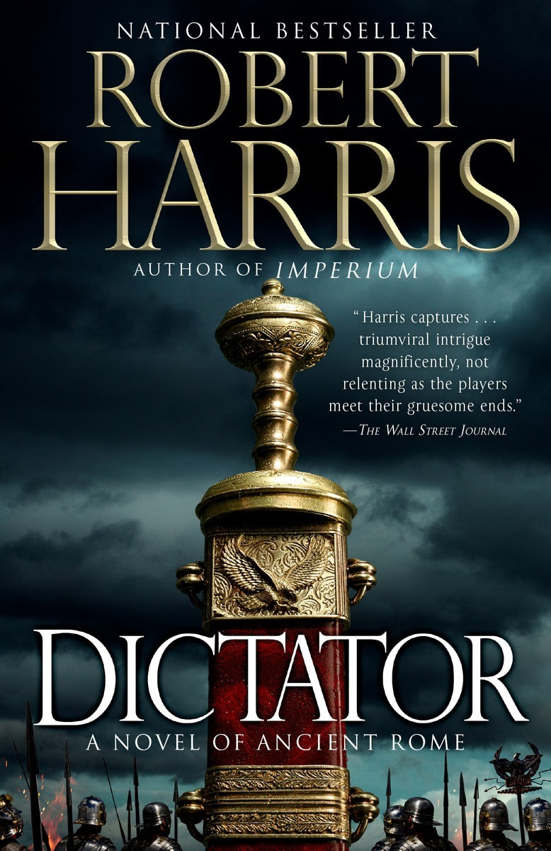 Dictator -- Robert Harris