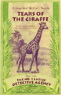 Tears of the Giraffe (#2) - Alexander McCall Smith