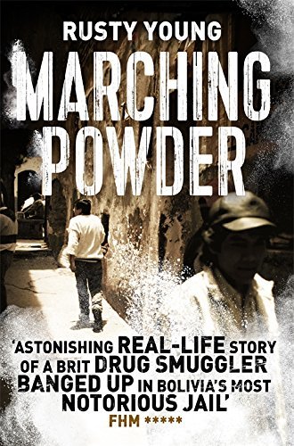 Marching Powder - Rusty Young , Thomas McFadden