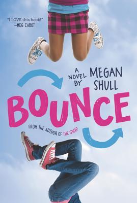 Bounce -- Megan Shull