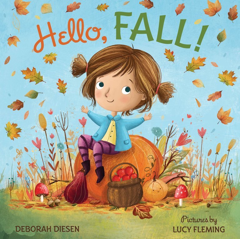 Hello, Fall! - Deborah Diesen, Lucy Fleming (Illustrator)