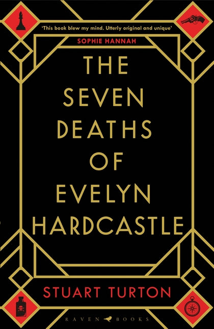 The Seven Deaths of Evelyn Hardcastle - Stuart Turton