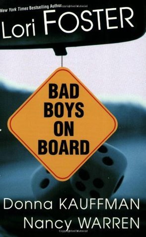 Bad Boys on Board - Lori Foster