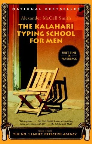 The Kalahari Typing School for Men (#4) - Alexander McCall Smith
