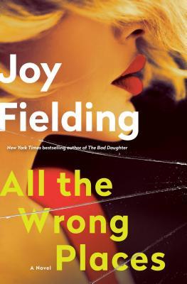 All The Wrong Places - Joy Fielding
