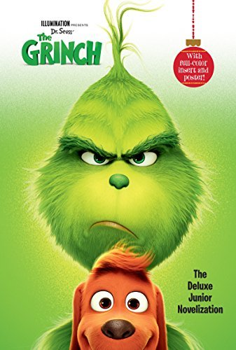 Illumination presents Dr. Seuss' The Grinch: The Deluxe Junior Novelization - Random House