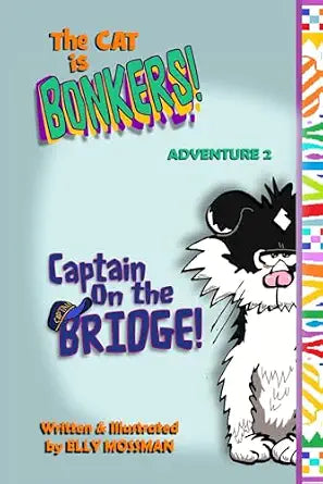 The Cat is BONKERS!, Adventure 2, Captain on the Bridge - Elly Mossman