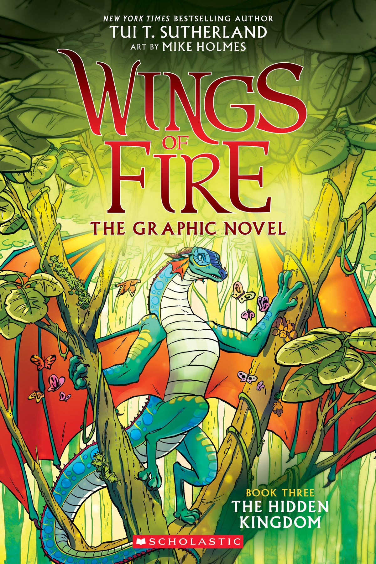 Wings of Fire: The Hidden Kingdom - Tui T. Sutherland ,  Mike Holmes  (Illustrator)