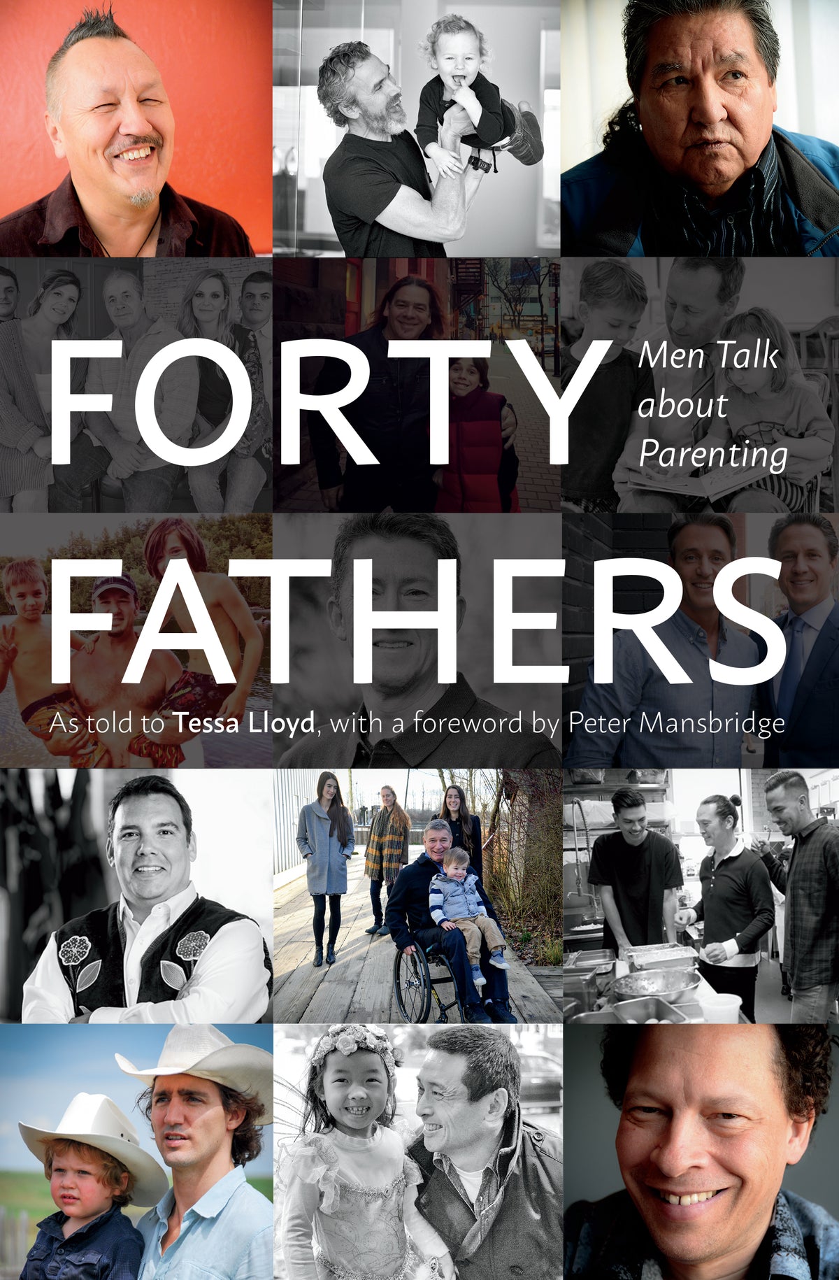Forty Fathers: Men Talk about Parenting - Tessa Lloyd